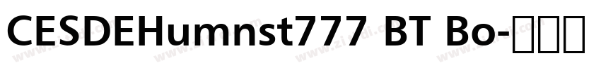 CESDEHumnst777 BT Bo字体转换